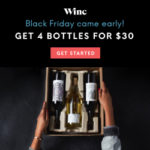 Winc Early Black Friday Deal – 4 Bottles For $30!