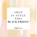 Oui Please Black Friday Deal – 40% Off Everything!