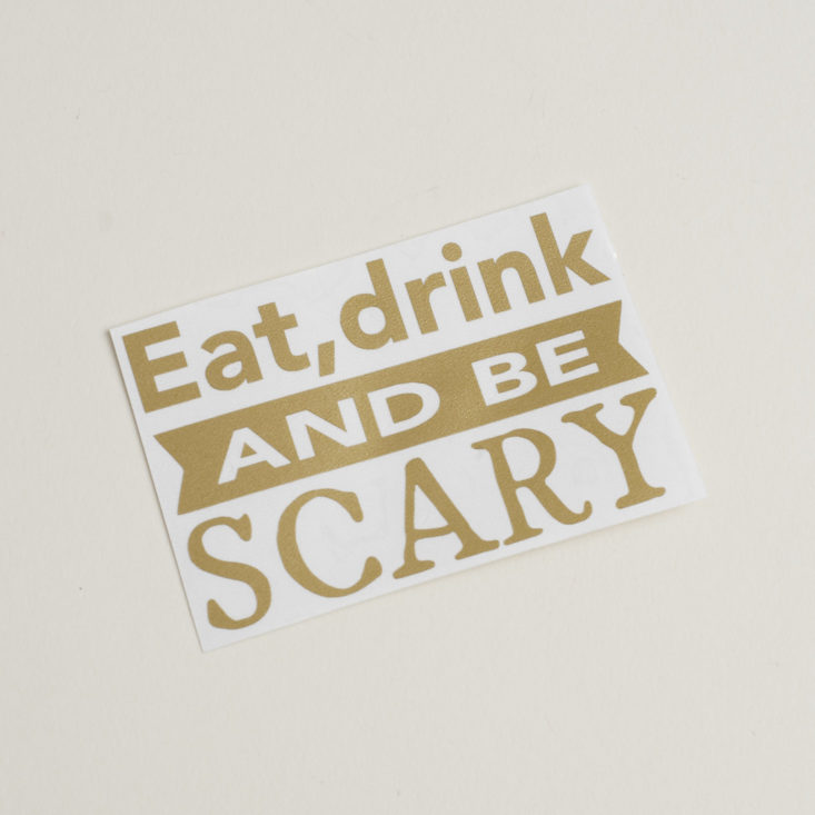 Gold Eat Drink and Be Scary decal