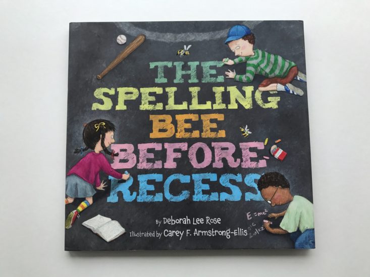 The Spelling Bee before Recess by Deborah Lee Rose book