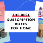 Best Subscription Boxes for Home & Household Goods