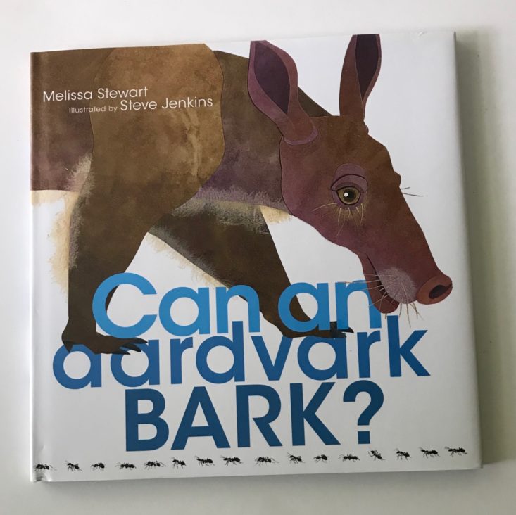 Can an Aardvark Bark? by Melissa Stewart