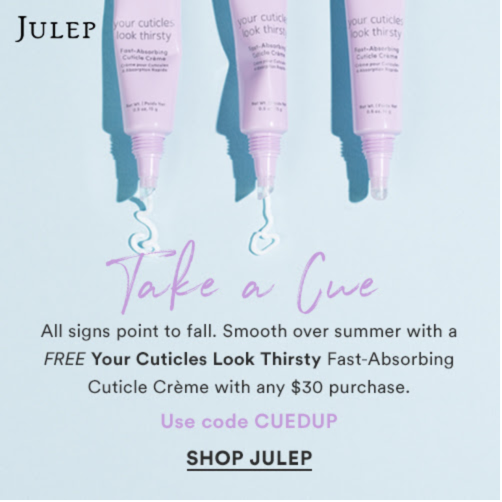 Julep Cuticle Creme free with $30 purchase