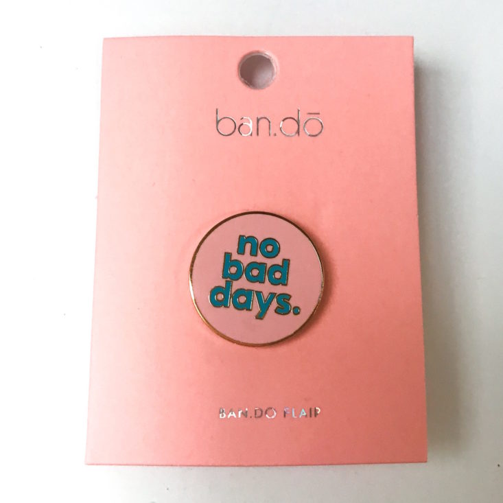 No Bad Days Pin 